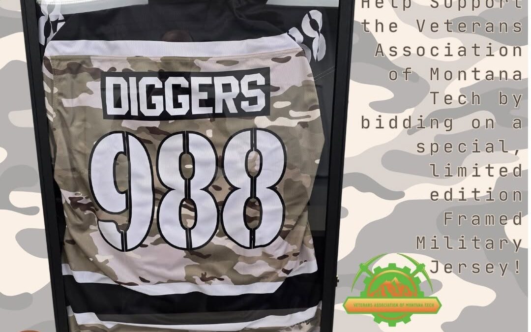 Help Support the Veterans Association at Montana Technological University! Bidding is now LIVE for our commemorative Framed Military Digger Hockey Jersey.